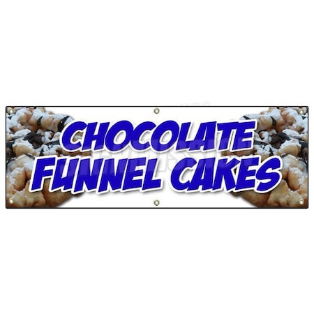 Signmission CHOCOLATE FUNNEL CAKES BANNER SIGN bakery cake cookies pastry bread baker B-72 Chocolate Funnel Cakes